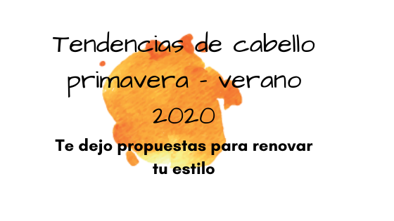 TENDENCIAS CABELLO 2020